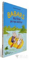 Babars lilla flicka p&aring; nya &auml;ventyr