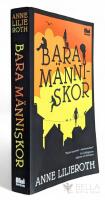 Bara m&auml;nniskor - Smedjegatan 6 - Bok 1 
