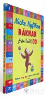 Nicke Nyfiken r&auml;knar fr&aring;n 1 till 100 : r&auml;kna, l&auml;gg ihop, sortera, med mera!