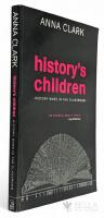 History's children - History wars in the classroom