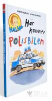 Halvan : H&auml;r kommer polisbilen