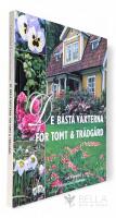 De b&auml;sta v&auml;xterna f&ouml;r tomt & tr&auml;dg&aring;rd