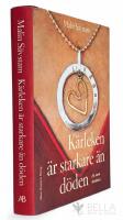 K&auml;rleken &auml;r starkare &auml;n d&ouml;den : en sann ber&auml;ttelse