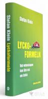 Lyckoformeln eller Vad vetenskapen kan l&auml;ra oss om lycka