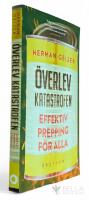 &Ouml;verlev katastrofen : effektiv prepping f&ouml;r alla