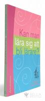 Kan man l&auml;ra sig att bli l&auml;rare?