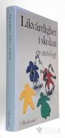 Likv&auml;rdighet i skolan : en antologi 