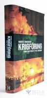 Krigf&ouml;ring : fr&aring;n Austerlitz till Bagdad