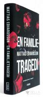 En familjetragedi - Lundasviten - Bok 3 
