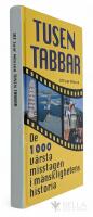 Tusen tabbar : [de 1000 v&auml;rsta misstagen i m&auml;nsklighetens historia]