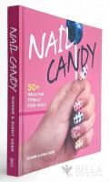 Nail Candy : 50+ ideas for totally cool nails