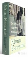 Den som stannar, den som g&aring;r - &Aring;ren mitt i livet - Neapelkvartetten - Bok 3  