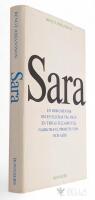 Sara - En dokument&auml;r om en flickas v&auml;g fr&aring;n trygg tillvaro till narkomani, prostitution och AIDS