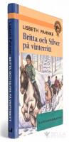 Britta och Silver p&aring; vinterritt - Britta och Silver - Bok 9