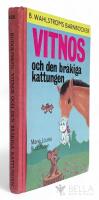 Vitnos och den br&aring;kiga kattungen - Vitnos - Bok 11