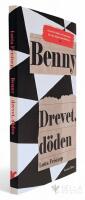 Benny : drevet, d&ouml;den