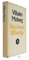Sista brevet till Sverige - Romanen om utvandrarna - Bok 4