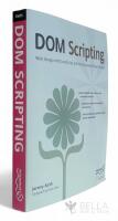 DOM Scripting: Web Design with JavaScript and the Document Object Model