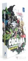 Cocaina : en bok om dom som g&ouml;r det