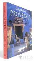 Det goda livet i Provence