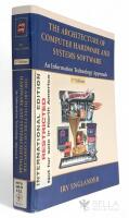 The architecture of computer hardware and systems software : an information technology approach