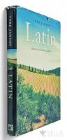 Latin : kulturen, historien, spr&aring;ket