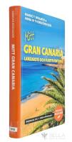 Mitt Gran Canaria : Lanzarote och Fuerteventura