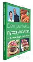 Den perfekta nyb&ouml;rjarmaten