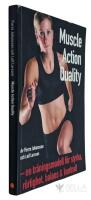 Muscle Action Quality : en tr&auml;ningsmodell f&ouml;r styrka, r&ouml;rlighet, balans & kontroll