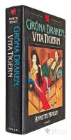 Gr&ouml;na draken, vita tigern