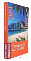 Thailands &ouml;ar och str&auml;nder : Vagabond reseguide