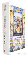 Kvinnans utveckling : fr&aring;n matriarkalisk klan till patriarkalisk familj