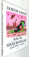 Doktor Xargles bok om sm&aring;jordingar