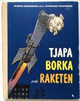 Tjapa Borka och Raketen