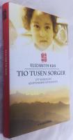 Tio tusen sorger : Ett koreanskt adoptivbarns levnads&ouml;de