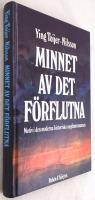Minnet av det f&ouml;rflutna : Motiv i den moderna historiska ungdomsromanen