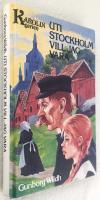 Uti Stockholm vill jag vara - Karolinserien - Bok 3
