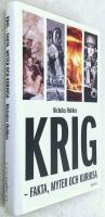 Krig : fakta, myter, och kuriosa