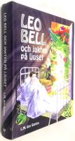 Leo Bell och jakten p&aring; ljuset