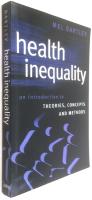 Health Inequality: An Introduction to Concepts, Theories and Methods