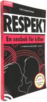 Respekt : en sexbok för killar