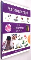 Aromaterapi - En illustrerad guide