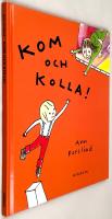 Kom och kolla!