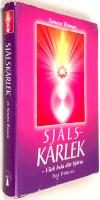 Sj&auml;lsk&auml;rlek - V&auml;ck hela ditt hj&auml;rta