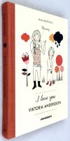I love you Viktoria Andersson [svensk text]