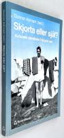 Skjorta eller sj&auml;l? - Kulturella identiteter i tid och rum
