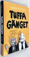 Tuffa g&auml;nget - En god g&auml;rning
