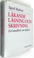 L&auml;kande l&auml;sning och skrivning : en handbok om dyslexi