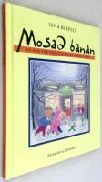 Mosad banan : en bok f&ouml;r sm&aring; och stora direkt&ouml;rer