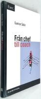 Fr&aring;n chef till coach - Exec - Din genv&auml;g till framg&aring;ng